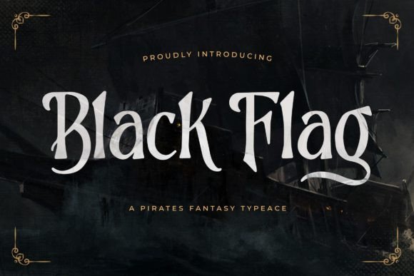 Black Flag: The Typeface for Adventure-Driven Design