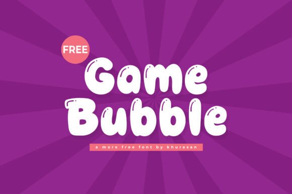 Game Bubble: A Creative Font for Modern Branding