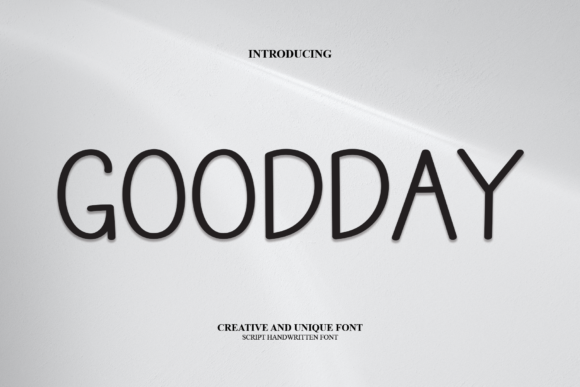 Goodday: A Charming and Effective Display Font