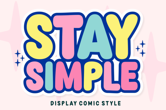 Stay Simple: The Groovy Display Font for Modern Creatives